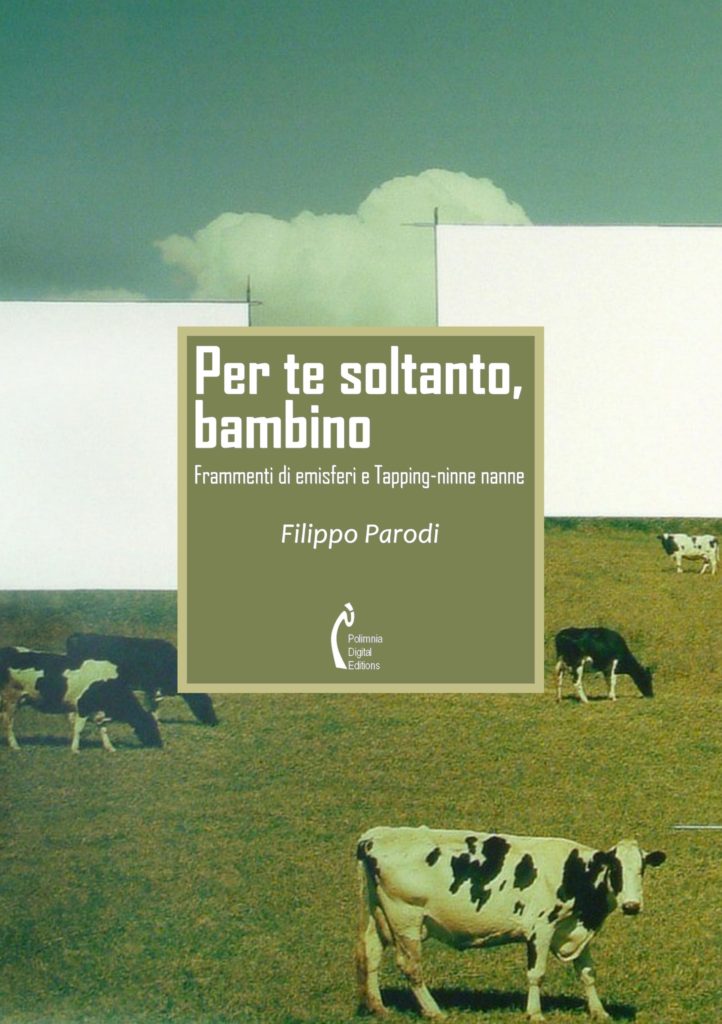 Filippo Parodi - Per te soltanto, bambino